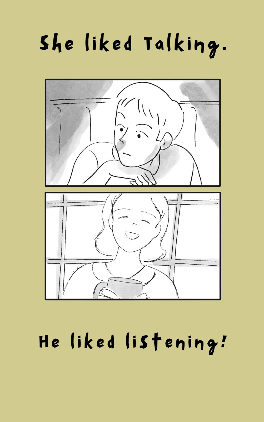 She Liked Talking, He Liked Listening