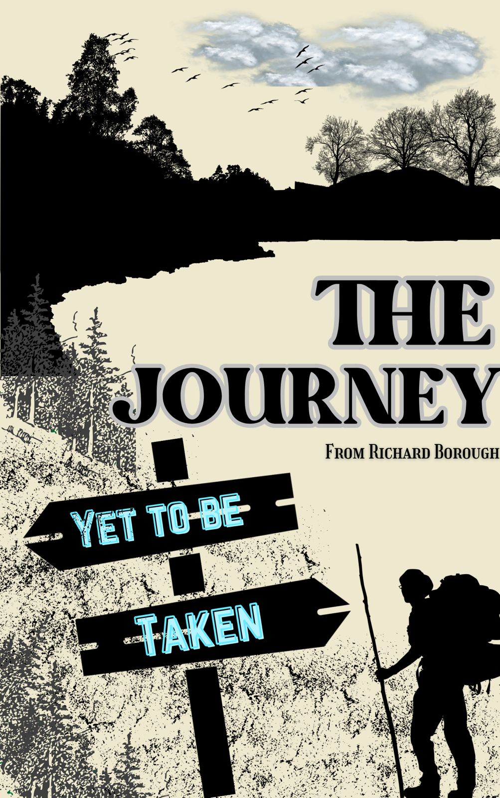 The Journey: Yet to Be Taken